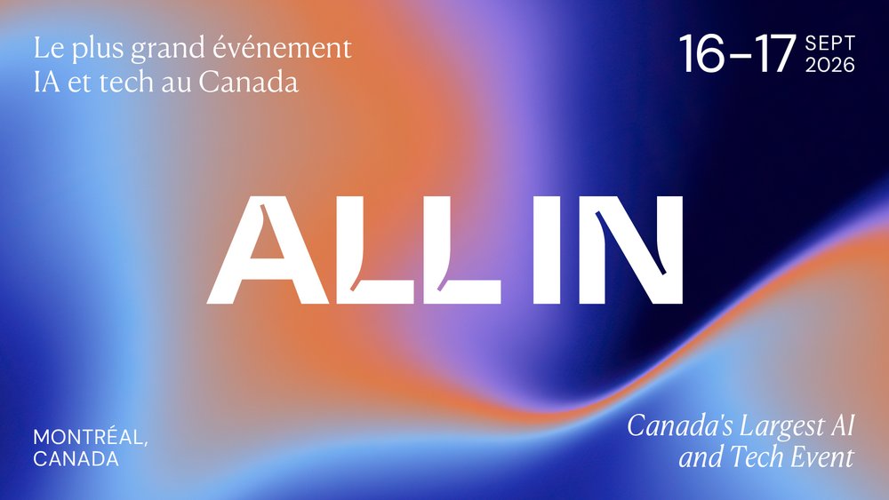 ALL IN poster, Sept. 16–17, 2026, Montréal: “Canada’s Largest AI and Tech Event”